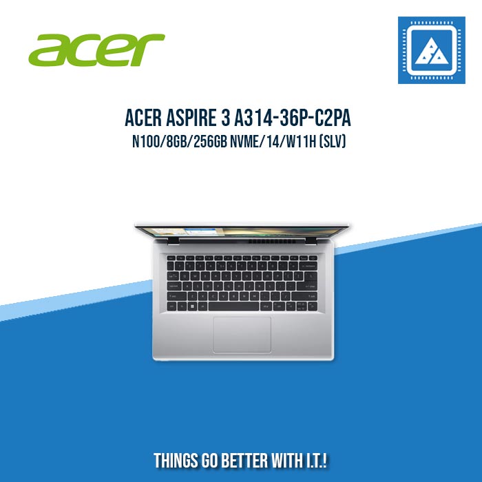 ACER ASPIRE 3 A314-36P-C2PA N100/8GB/256GB NVME | BEST FOR STUDENTS LAPTOP ACER ASPIRE 3 A314-36P-C2PA N100/8GB/256GB NVME | BEST FOR STUDENTS LAPTOP